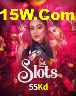 55Kd,55Kd Bet